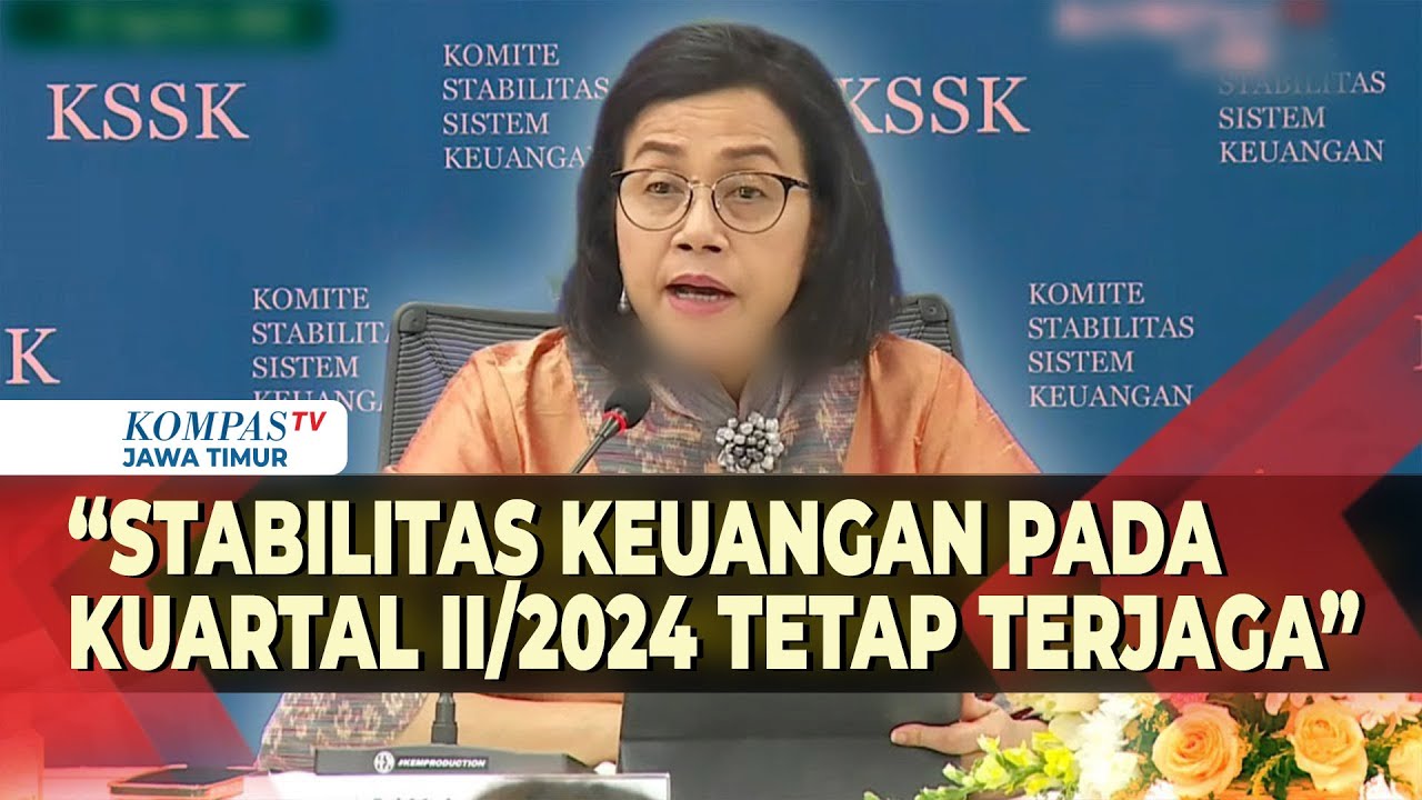 Kini Sri Mulyani Ungkap Kondisi Stabilitas Sistem Keuangan RI